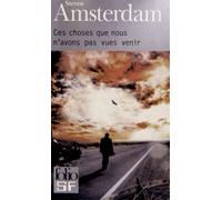 Ces choses que nous n'avons pas vues venir