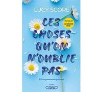 Ces choses qu'on n'oublie pas - Tome 1 Lucy Score (Auteur), Anath Riveline (Traduction)