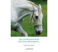Ces comportements qui nous dérangent... - Catherine Senn - Lavauzelle - broché - Guide