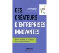 Ces créateurs d'entreprises innovantes Clarisse Angelier (Auteur), Jeanne Courouble (Auteur)