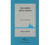 Ces crimes dits d'amour – L'Harmattan