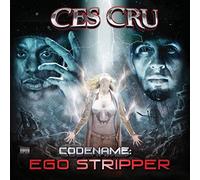 Ces Cru - Codename Ego Stripper