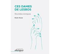 Ces dames de Lesbos: Nouvelles érotiques