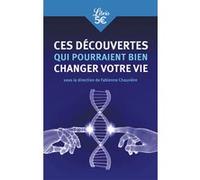 Ces découvertes qui pourraient bien changer votre vie Fabienne Chauviere (Auteur)