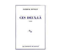 Ces deux-là - Patrick Deville - Minuit - broché - Roman