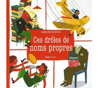 CES DROLES DE NOMS PROPRES
