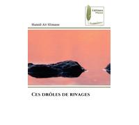 Ces drôles de rivages