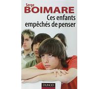 Ces enfants empêchés de penser