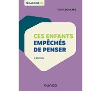Ces enfants empêchés de penser