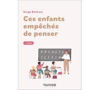 Ces enfants empêchés de penser - 2e éd.