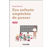 Ces enfants empêchés de penser - 2e éd.