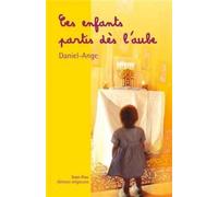 Ces enfants partis dès l'aube