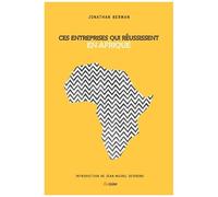 Ces Entreprises Qui Réussissent En Afrique