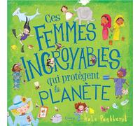 Ces femmes incroyables qui protègent la planète