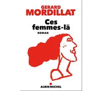 Ces femmes-là – Les Éditions Albin Michel