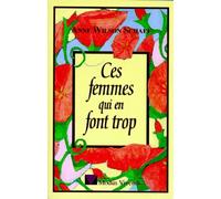 Ces femmes qui en font trop