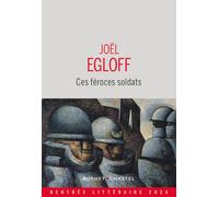 Ces féroces soldats