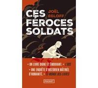 Ces féroces soldats Joël Egloff (Auteur)