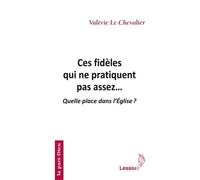 Ces fidèles qui ne pratiquent pas assez...