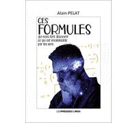 Ces formules qui nous font découvrir ce qui est insaisissable par les sens