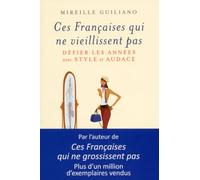 Ces Françaises qui ne vieillissent pas