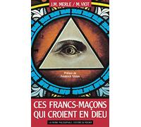 Ces francs-maçons qui croient en Dieu