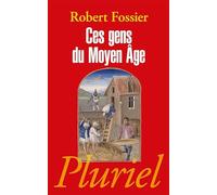 Ces Gens Du Moyen Age
