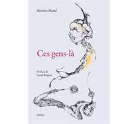 Ces gens-la - Béatrice Riand - Slatkine - broché - Essai