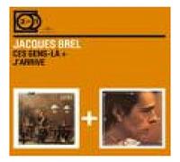 Jacques Brel - Ces Gens La/J Arrive
