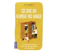 Ces gens qui n'aiment pas ranger