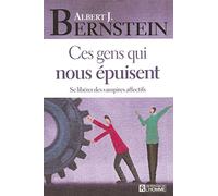 CES GENS QUI NOUS EPUISENT