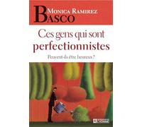 CES GENS QUI SONT PERFECTIONNISTES