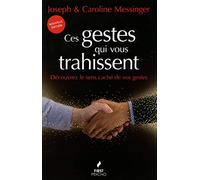 Ces gestes qui vous trahissent, 3e