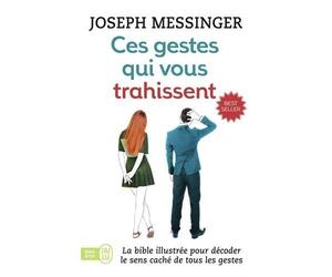 Ces Gestes Qui Vous Trahissent (Bien Etre) (French Edition) by Joseph Messinger (2011-05-01)