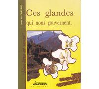 CES GLANDES QUI NOUS GOUVERNENT