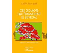 Ces goulots qui étranglent le Sénégal