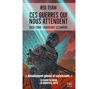 Ces guerres qui nous attendent (2030-2060) - nouveaux scénarios
