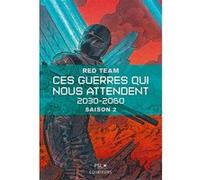 Ces guerres qui nous attendent, volume 2