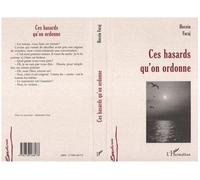 Ces hasards qu'on ordonne - Hoceïn Faraj - L'harmattan - broché - Livre