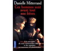 Ces hommes sont avant tout nos frères