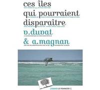 Ces îles qui pourraient disparaître