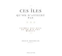 Ces îles qu'on n'atteint pas