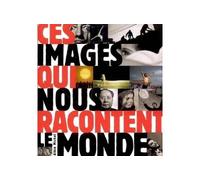Ces images qui nous racontent le monde