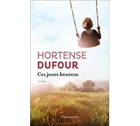 Ces Jours heureux