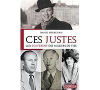 Ces justes qui sauvèrent des milliers de vies
