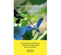 Ces libellules qui me font signe