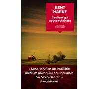 Kent Haruf – Ces liens qui nous enchaînent – traduit par Anouk Neuhoff – broché