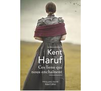 Kent Haruf – Ces liens qui nous enchaînent – Roman – Poche