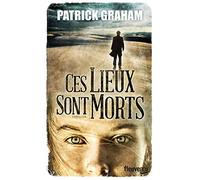 Ces lieux sont morts