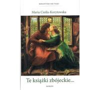 Ces livres voyous ... - Maria Cieśla-Korytowska (Literaturwissenschaft auf Polnisch)